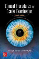 Clinical Procedures for Ocular Examination, Fourth Edition